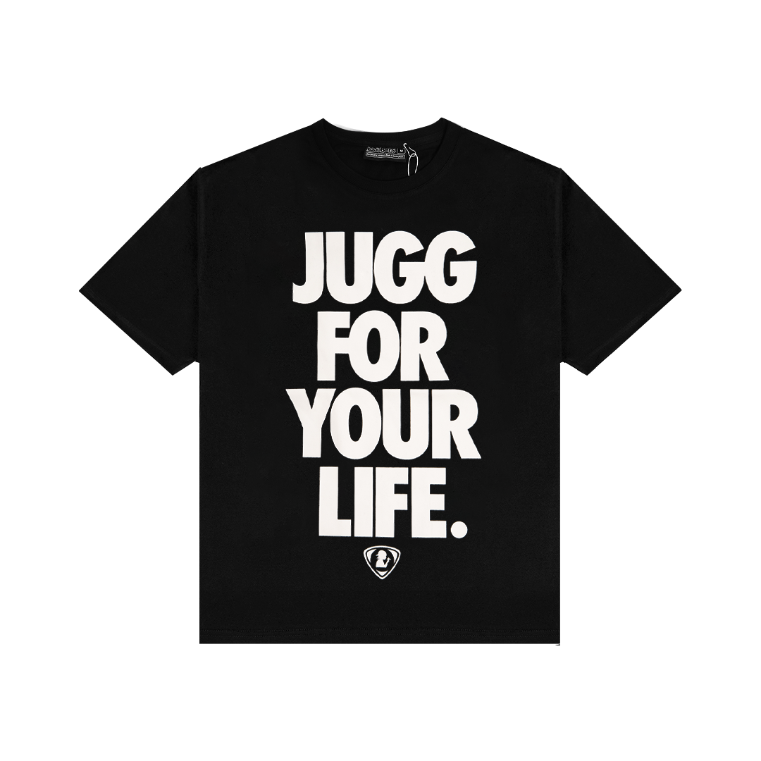JUGG FOR YOUR LIFE BLACK