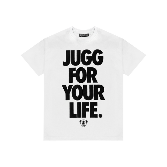 JUGG FOR YOUR LIFE WHITE