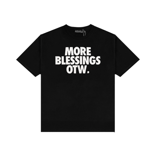 MORE BLESSINGS OTW- BLACK ( PREORDER 72 HOURS ONLY)